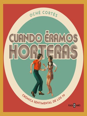 cover image of Cuando éramos horteras